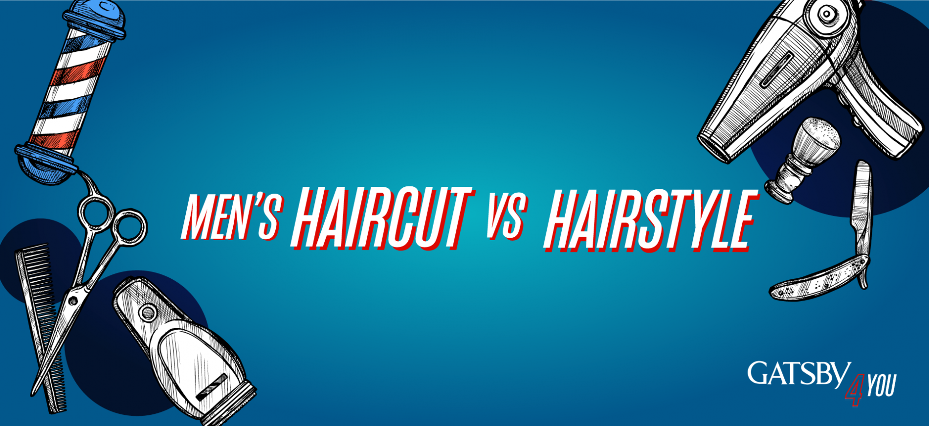 The Difference Between Men's Haircut And Hairstyle cover photo